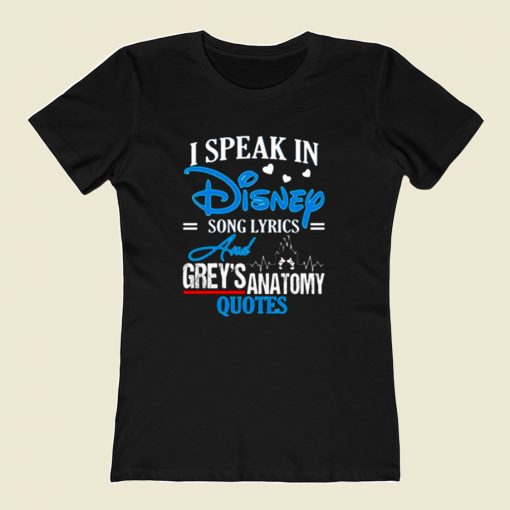 I Speak In Disney Song Lyrics Greys Anatomy 80s Womens T shirt