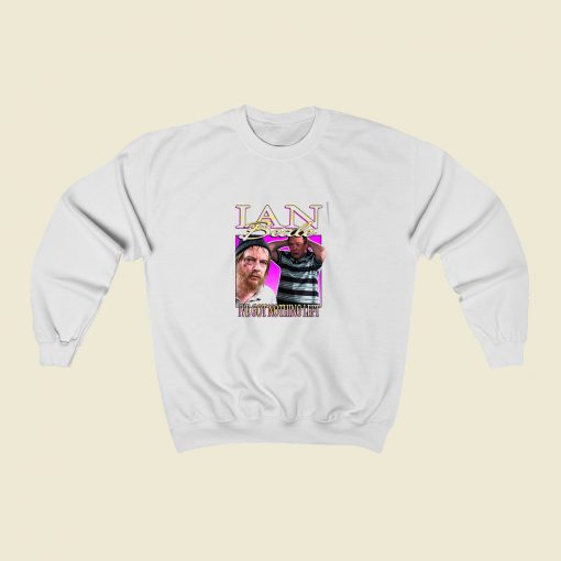 Ian Beale Meme Sweatshirt Street Style