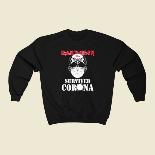 Iron Maiden Survived Corona 80s Sweatshirt Style