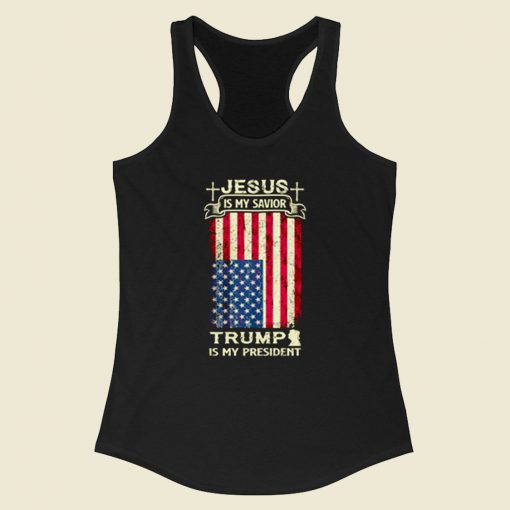 Jesus Is My Savior Trump Is My President Racerback Tank Top