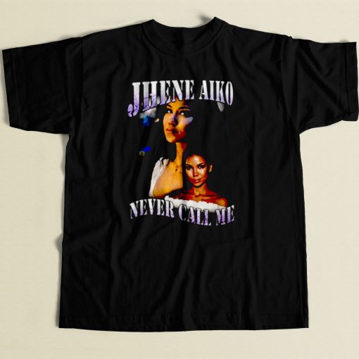 Jhene Aiko Never Call Me 80s Mens T Shirt