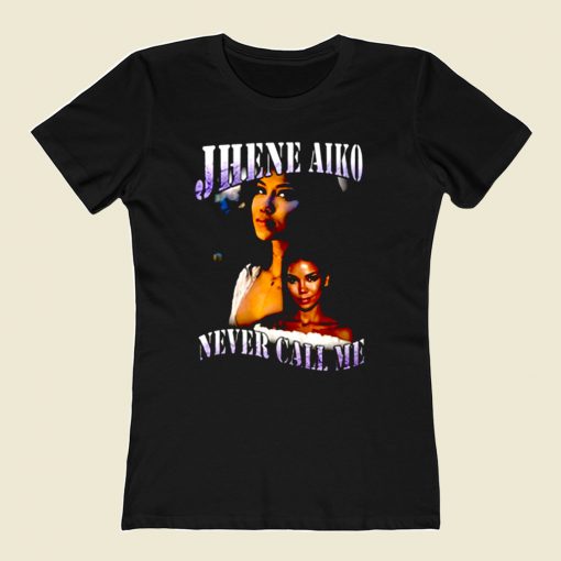 Jhene Aiko Never Call Me 80s Womens T shirt