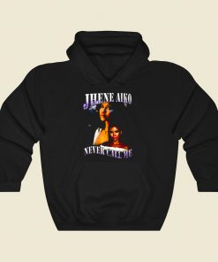 Jhene Aiko Never Call Me Cool Hoodie Fashion