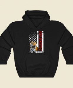 Joe Exotic Tiger King For President Cool Hoodie Fashion