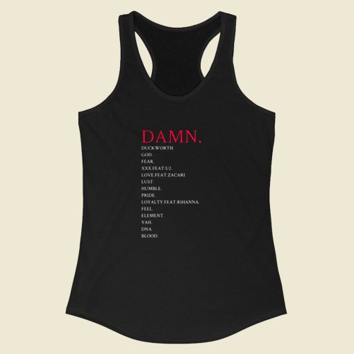 Kendrick Lamar Damn Songlist Racerback Tank Top