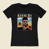 Khalid Dj Streetwear Women T Shirt Style