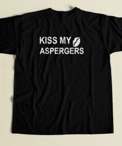 Kiss My Aspergers 80s Mens T Shirt