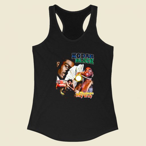 Kodak Black Chane My Way Racerback Tank Top