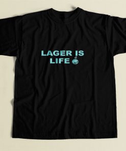 Lager Is Life 80s Mens T Shirt