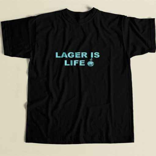 Lager Is Life 80s Mens T Shirt