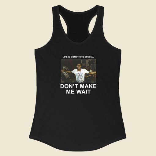 Larry Levan Dont Make Me Wait Racerback Tank Top Fashionable