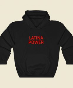 Latina Power Cool Hoodie Fashion