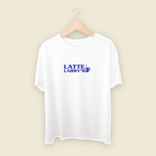 Latte Larrys Up Mens T Shirt Streetwear