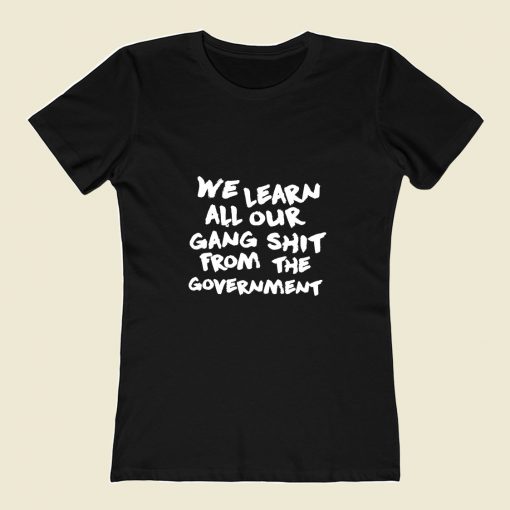 Learn All Our Gang Shit Government 80s Womens T shirt