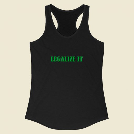 Legalize It Racerback Tank Top