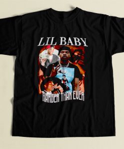 Lil Baby Harder Than Ever 80s Mens T Shirt