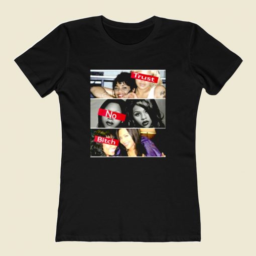 Lil Kim Trust No Bitch 80s Womens T shirt