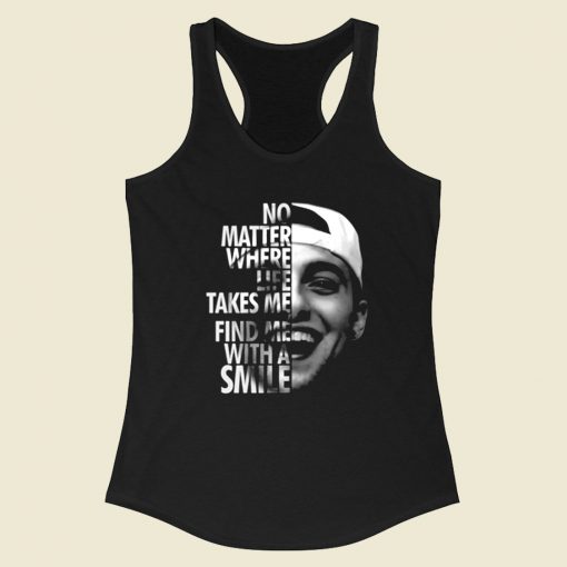 Mac Miller No Matter Where Life Takes Me Racerback Tank Top