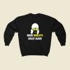 Make Mullets Great Again 80s Sweatshirt Style