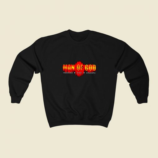 Man Of God Husband Dad Grandpa 80s Sweatshirt Style