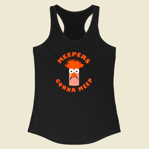 Meepers Gonna Meep Racerback Tank Top