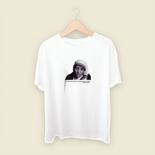 Mother Teresa Quote Mens T Shirt Streetwear