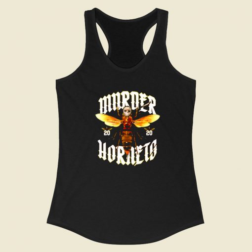 Murder Hornets Bug Life Racerback Tank Top