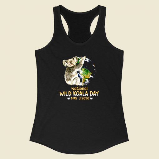 National Wild Koala Day Racerback Tank Top