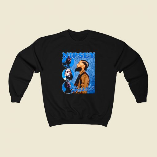 Nipsey Hussle In Loving Memory 80s Sweatshirt Style