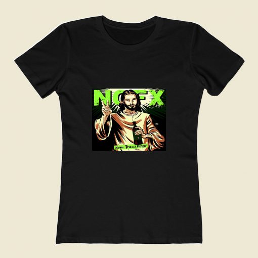 Nofx Never Trust A Hippy 80s Womens T shirt