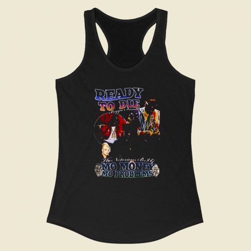 Notorious B.I.G No Money No Problems Racerback Tank Top