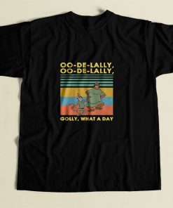 Oo De Lally Golly What A Day 80s Mens T Shirt