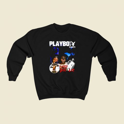 Playboi Carti Die Lit 80s Sweatshirt Style