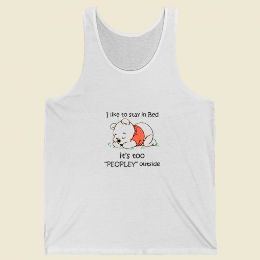 Pooh I Like To Stay In Bed Summer Tank Top