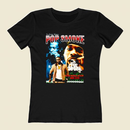 Pop Smoke In Loving Memory 80s Womens T shirt