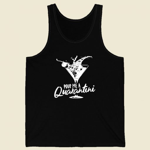 Pour Me A Quarantini Retro Mens Tank Top