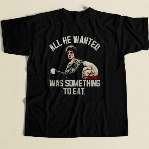 Rambo Wanted Was Something To Eat 80s Mens T Shirt