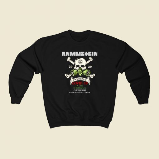 Rammstein 2020 Pandemic Covid 19 80s Sweatshirt Style