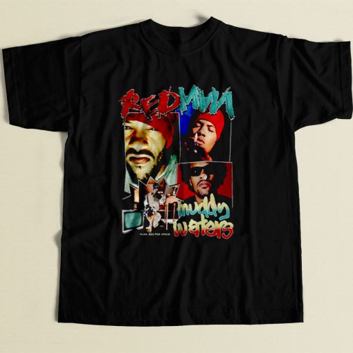 Redman Rapper Muddy Waters 80s Mens T Shirt