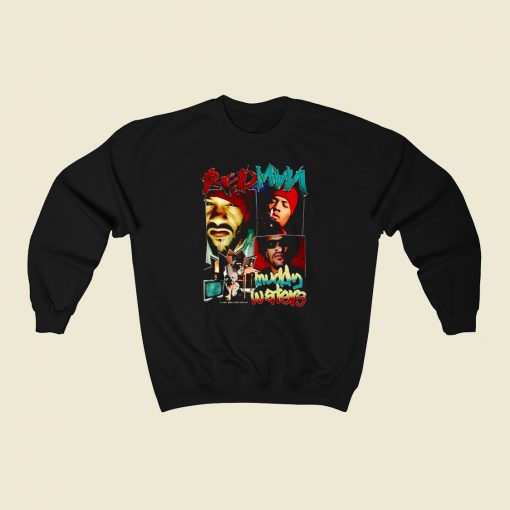 Redman Rapper Muddy Waters 80s Sweatshirt Style