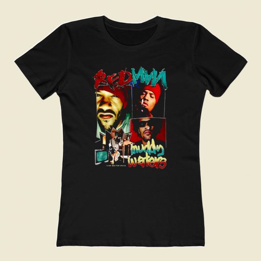 Redman Rapper Muddy Waters 80s Womens T shirt