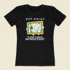 Rick Morty Not Drink 6 Feet 80s Womens T shirt