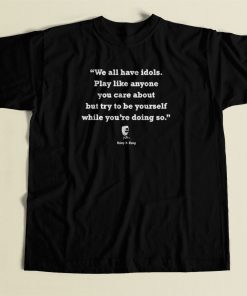 Riley B King We All Have Idols 80s Mens T Shirt