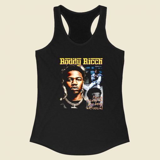 Roddy Ricch Being Anti Social Racerback Tank Top