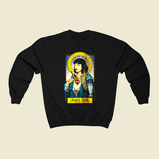 Saint Mia Wallace Pulp Fiction 80s Sweatshirt Style