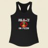 Say No To Pineapple On Pizza Racerback Tank Top