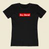 Schitts Creek Ew David Box Logo 80s Womens T shirt