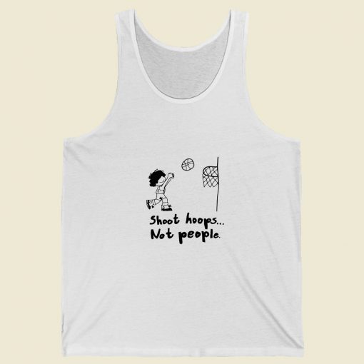 Shoot Hoops Not People Basketball Summer Tank Top