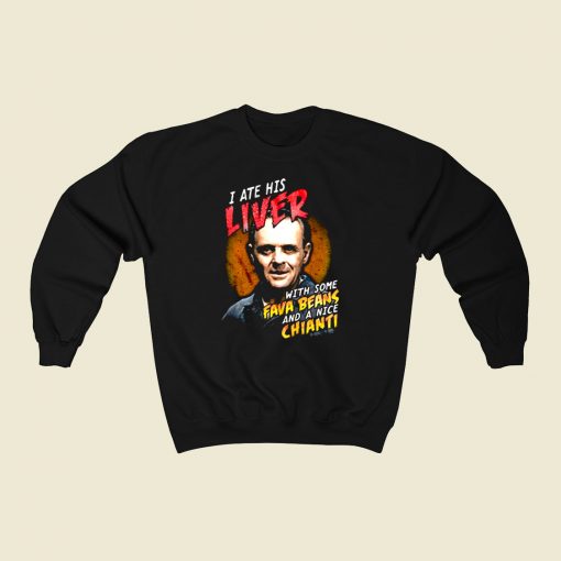 Silence Of The Lambs I His Ate Liver 80s Sweatshirt Style