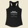 Social Distancing If I Can Turn Around Black Racerback Tank Top